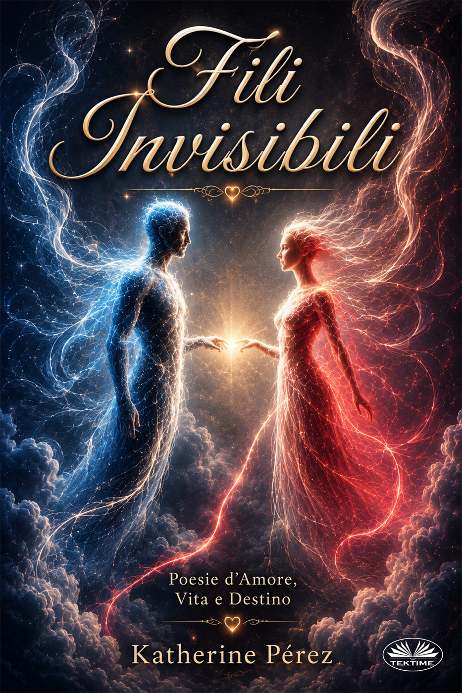 Fili Invisibili: Poesie D’Amore, Vita e Destino