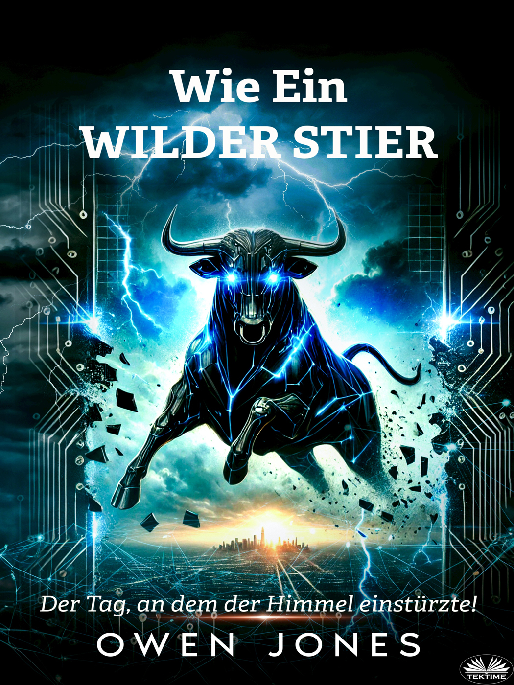 Wie Ein Wilder Stier: Der Tag, an Dem Der Himmel Einstürzte!