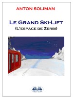 Le Grand Ski-Lift: L'Espace De Zerbi