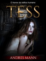 Tess: O Horror Do Tráfico Humano