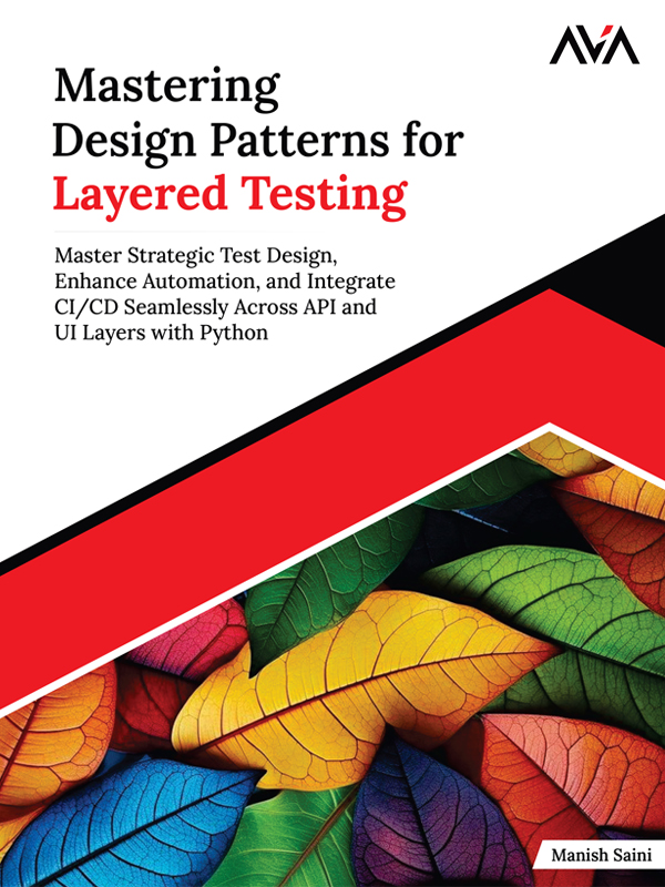 Mastering Design Patterns for Layered Testing