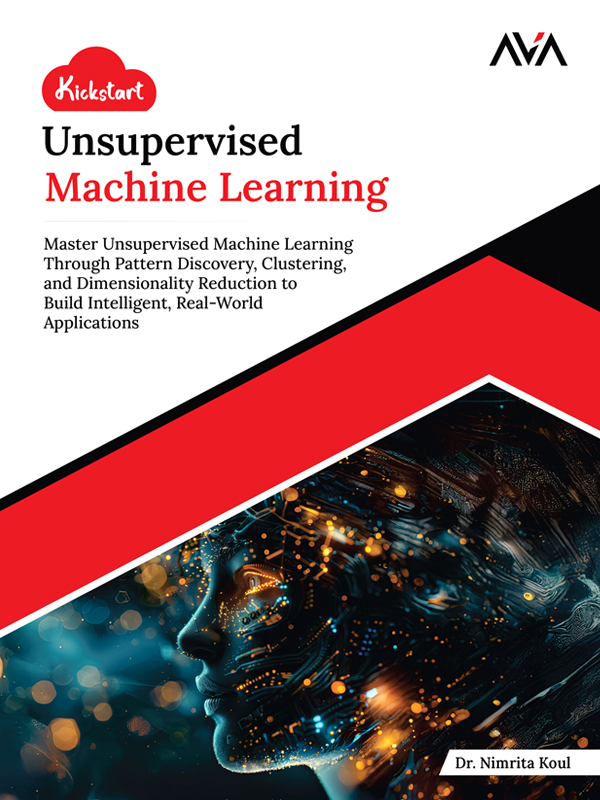 Kickstart Unsupervised Machine Learning