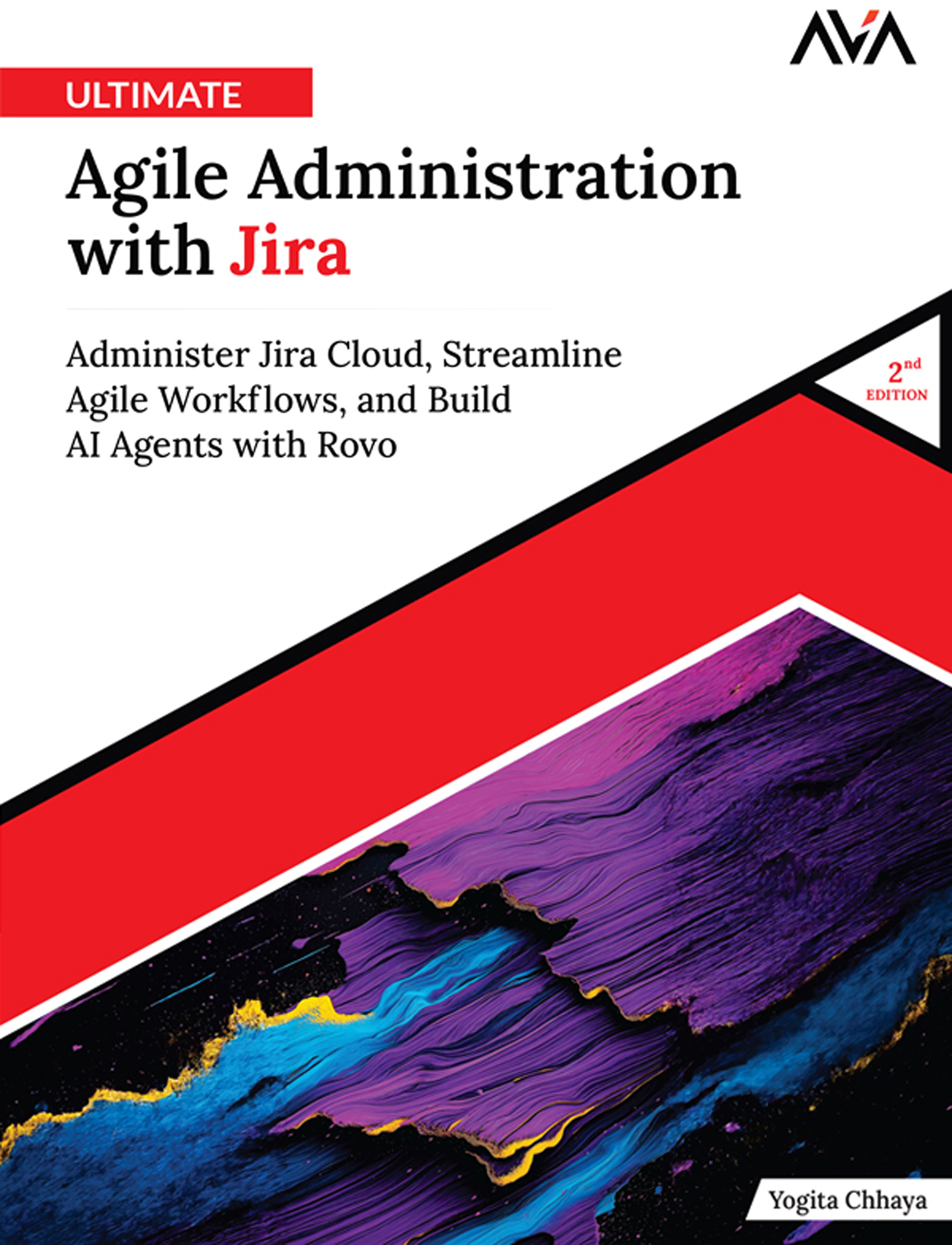 Ultimate Agile Administration with Jira (2nd Edition)