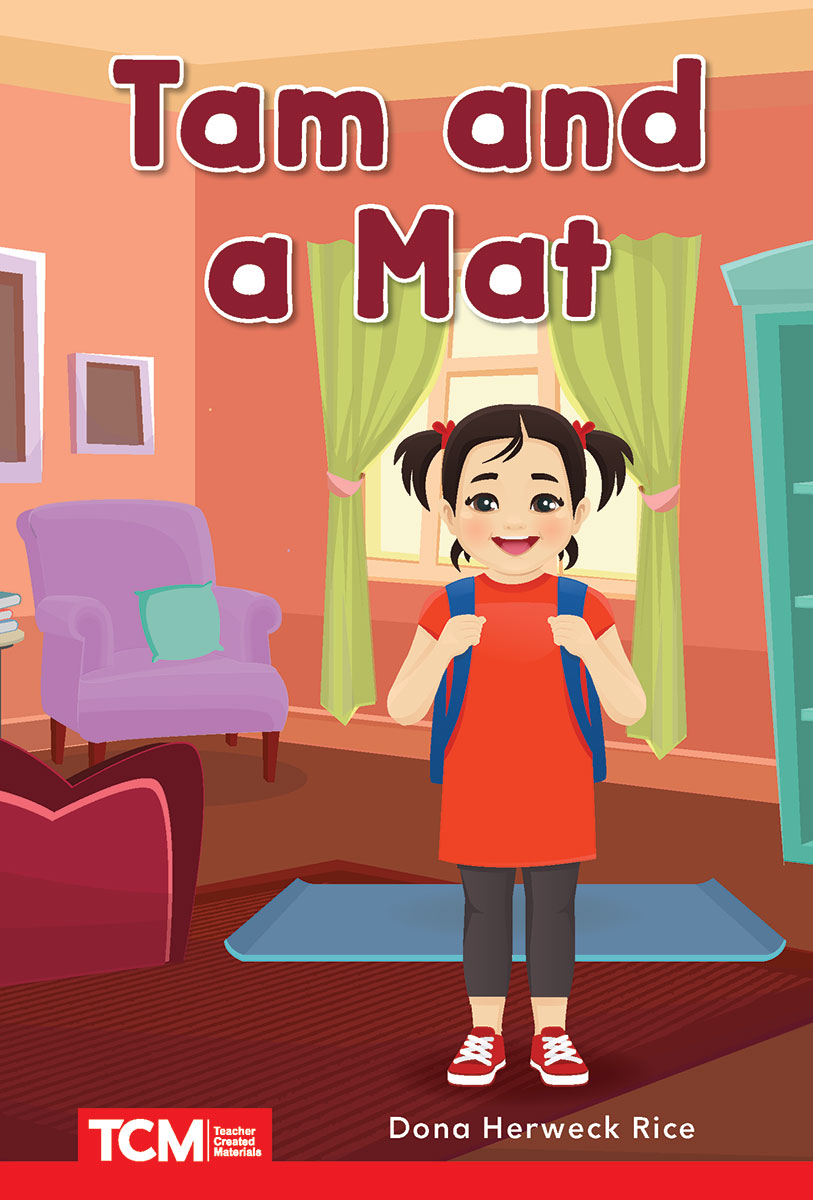 Tam and a Mat: PreK/K: Book 2