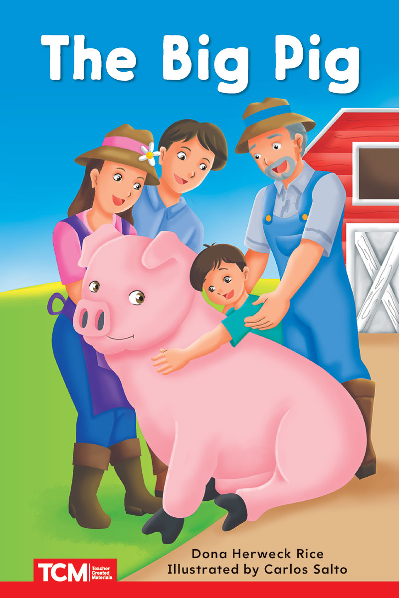 The Big Pig: PreK/K: Book 9