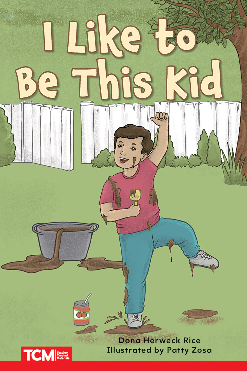 I Like to Be This Kid: PreK/K: Book 15