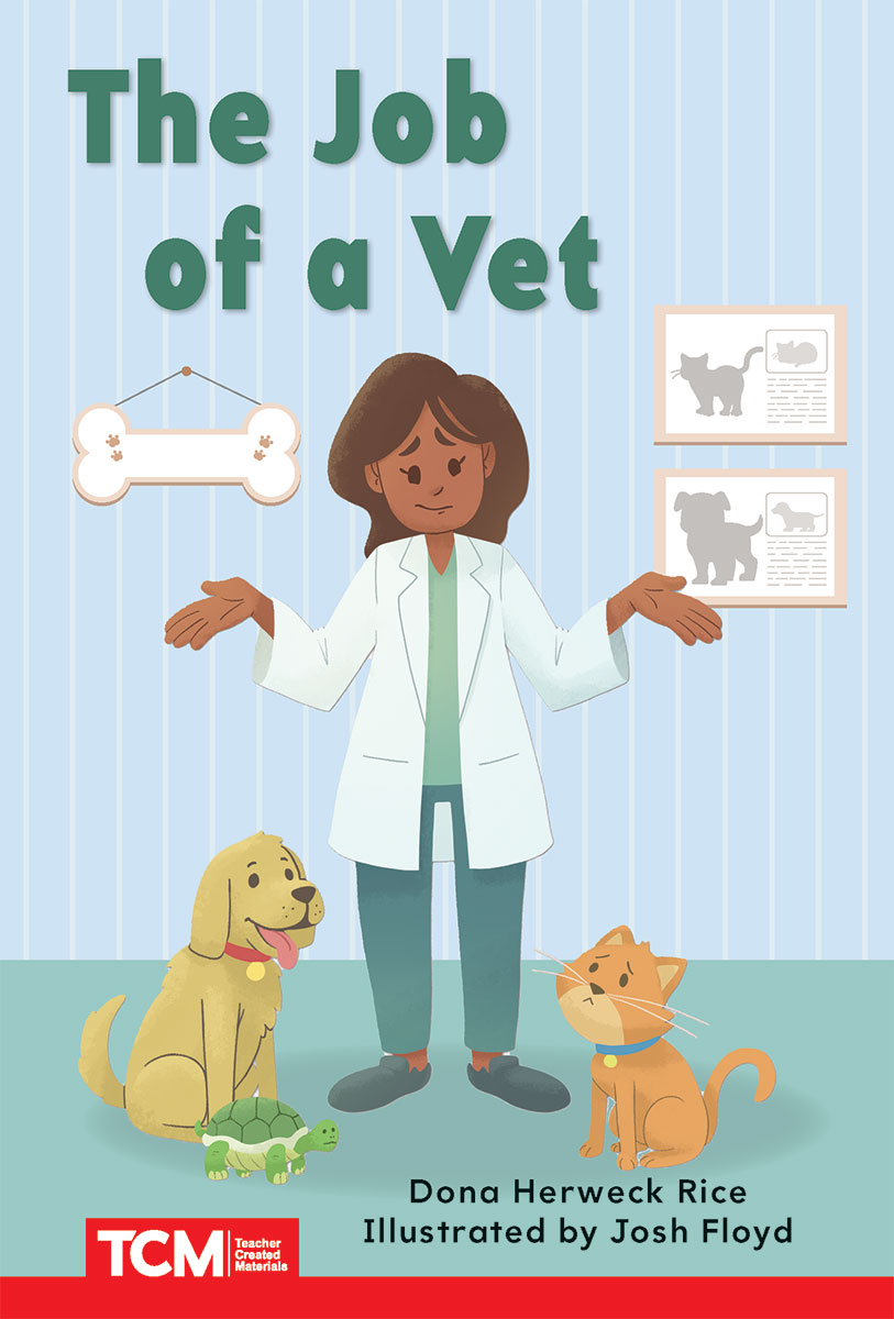 The Job of a Vet: PreK/K: Book 16