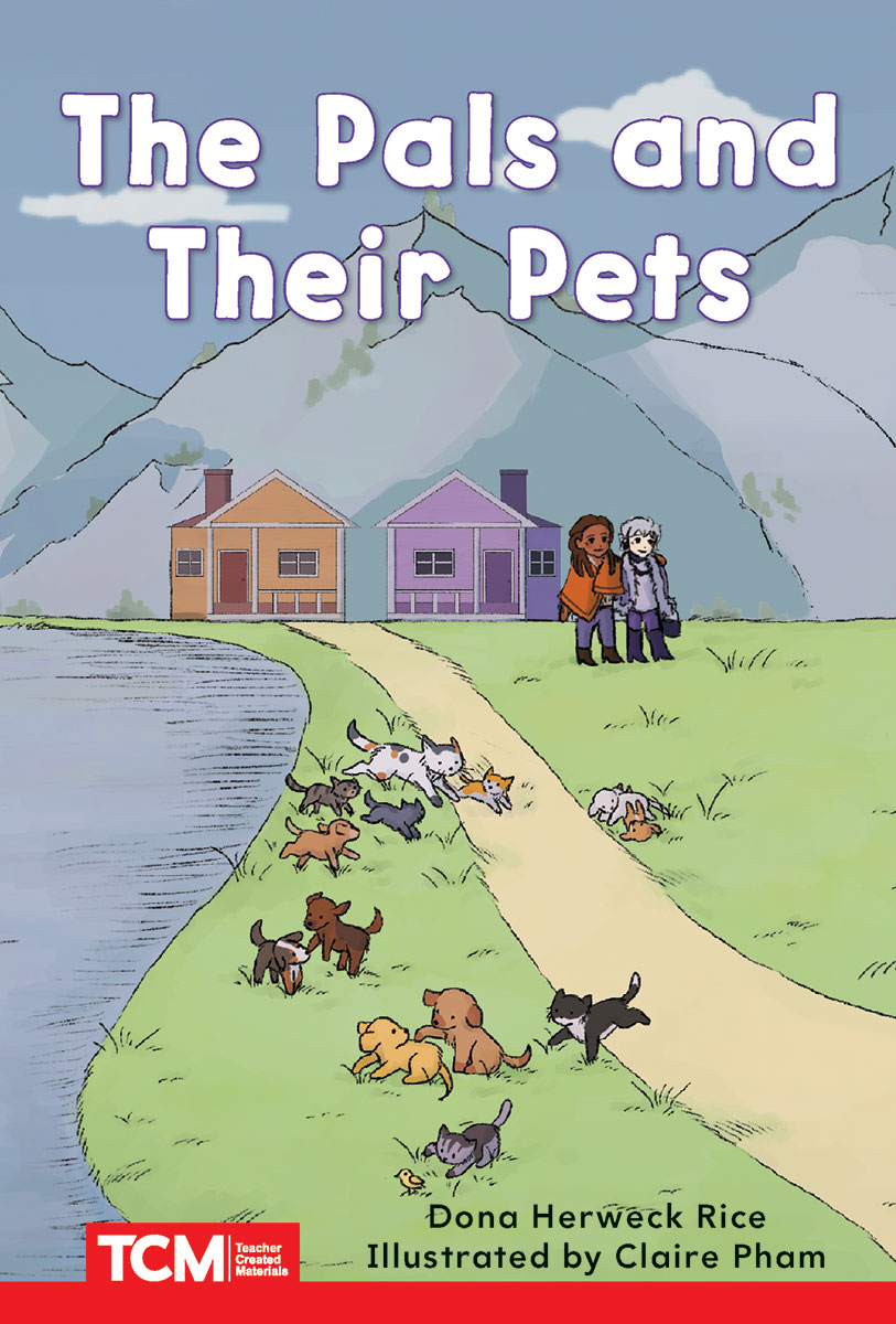 The Pals and Their Pets: PreK/K: Book 29