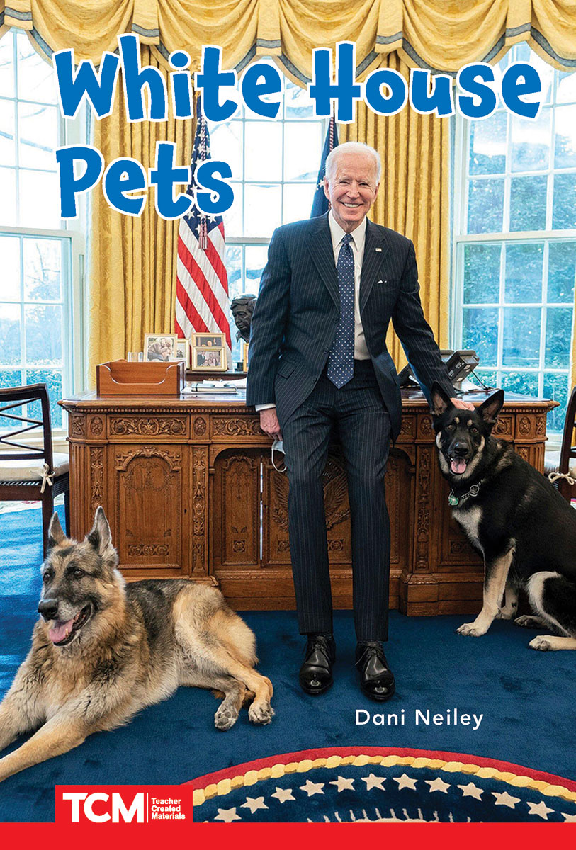 White House Pets: Level 2: Book 26
