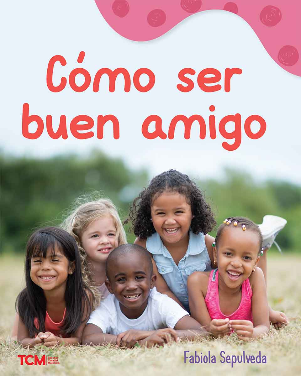 Cómo ser buen amigo: A Wordless Nonfiction Book