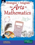 Strategies to Integrate the Arts in Mathematics