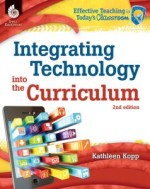 Integrating Technology into the Curriculum 2nd Edition