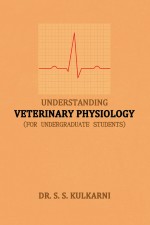 Understanding Veterinary Physiology (For Undergraduate Students)