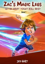 Zac's Magic Legs and The Great Toilet Roll Heist Book 1