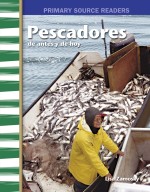 Pescadores de antes y de hoy: Read-Along eBook