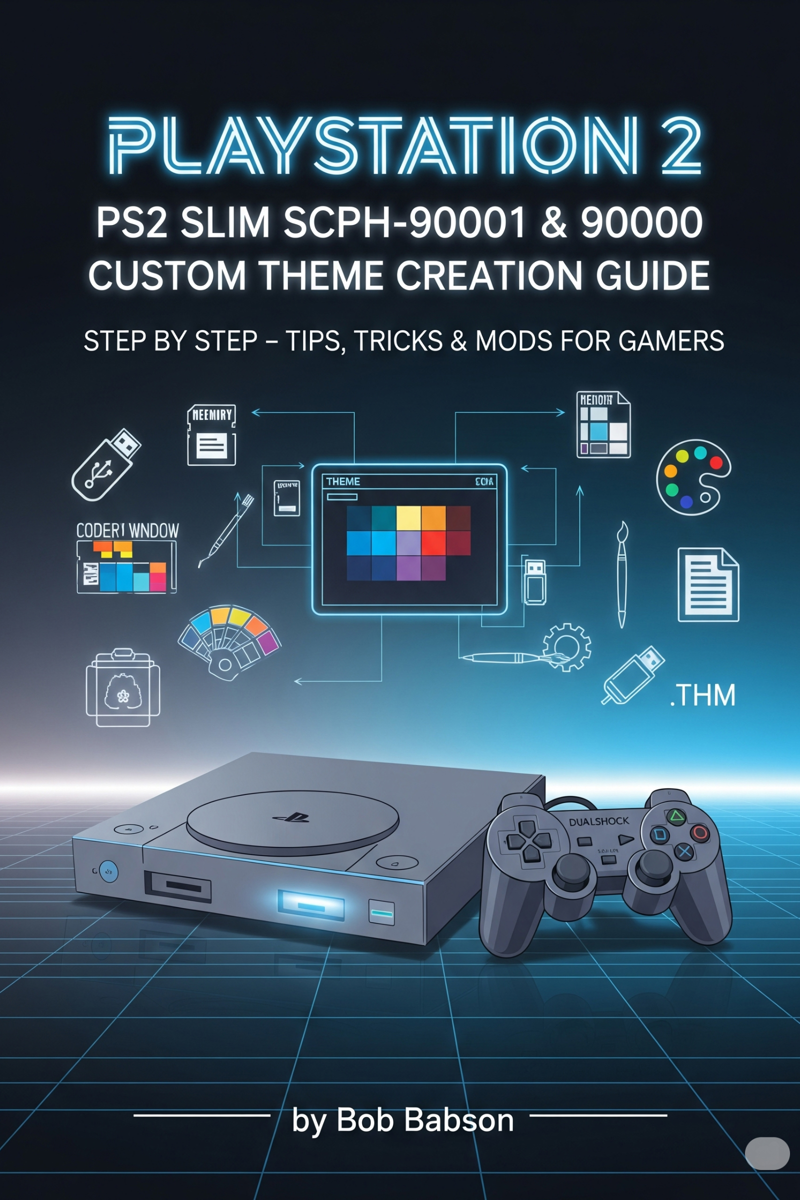 PlayStation 2 PS2 Slim SCPH-90001 & 90000 Custom Theme Creation Guide - Step by Step