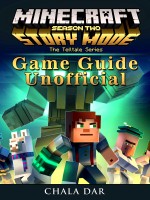 Minecraft Story Mode Season 2 Game Guide Unofficial