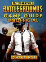 Player Unknowns Battlegrounds Game Guide Unofficial