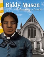 Biddy Mason: Becoming a Leader: Read-along ebook