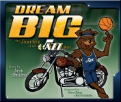 Dream Big: The Journey of the Jazz Bear