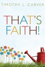 That's Faith!