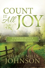 Count It All Joy: Finding Peace in a Troubled World