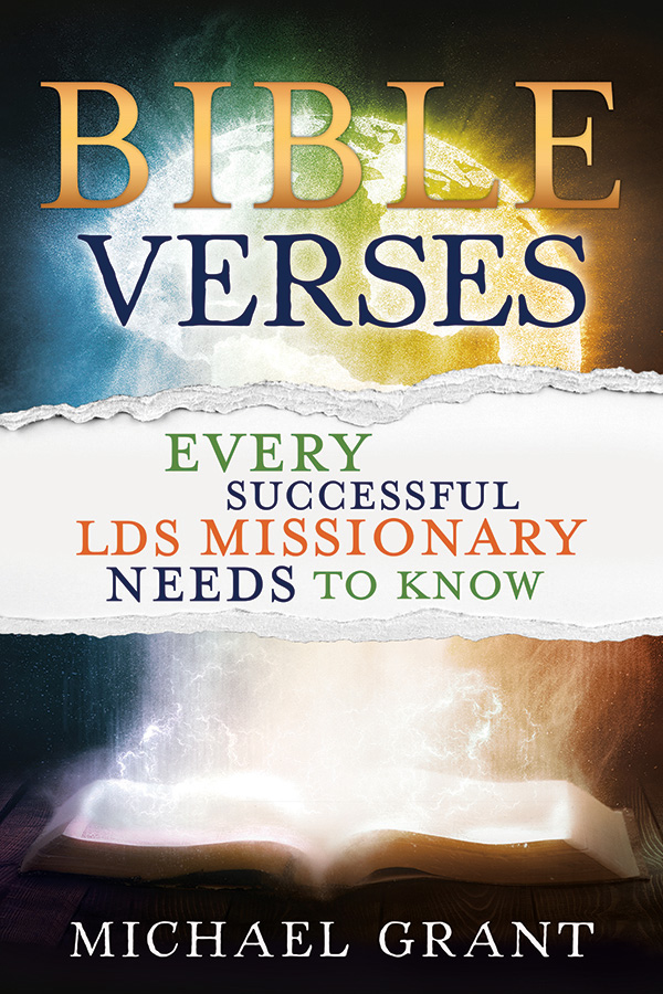 Bible Verses: Every Successful LDS Missionary Needs to Know