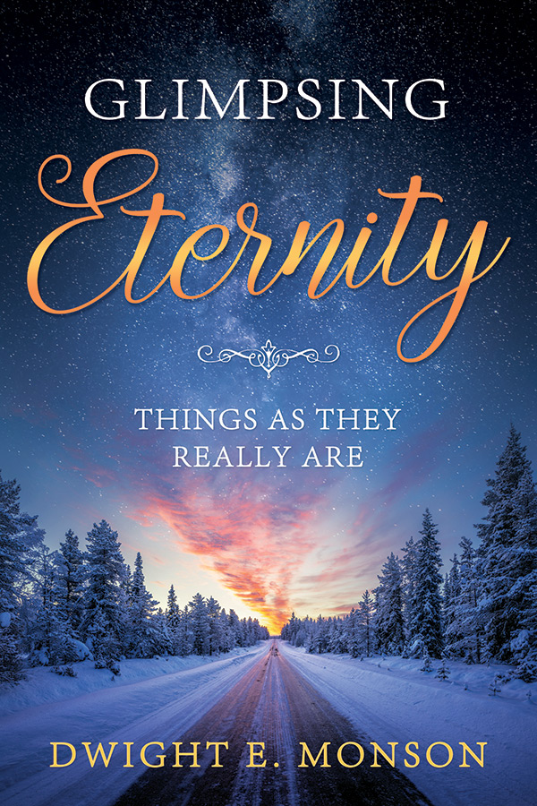 Glimpsing Eternity: Things as they Really Are