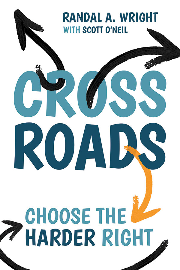 Cross Roads: Choose the Harder Right