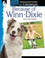 Because of Winn-Dixie: Instructional Guides for Literature