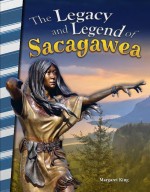 The Legacy and Legend of Sacagawea