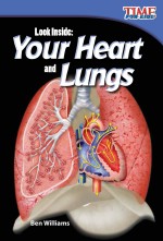 Look Inside: Your Heart and Lungs