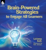 Brain-Powered Strategies to Engage All Learners