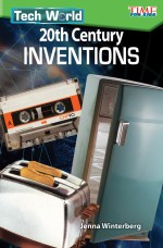 Tech World: 20th Century Inventions