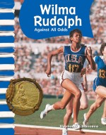 Wilma Rudolph: Against All Odds