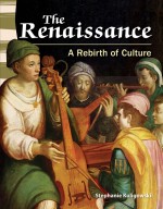 The Renaissance: A Rebirth of Culture