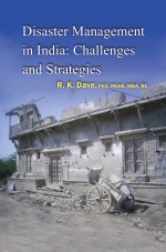 Disaster Management in India: Challenges and Strategies