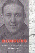 Rumours: A Memoir of a British POW in WWII