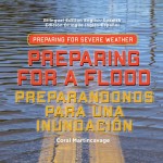 Preparing for a Flood / Preparandonos para Una Inundación