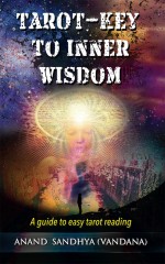 Tarot-Key to Inner Wisdom: A guide to easy tarot reading