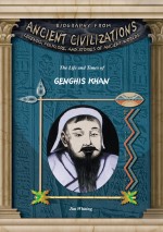 The Life and Times of Genghis Khan