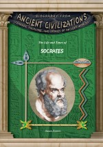 The Life and Times of Socrates