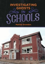 Investigating Ghosts in Schools