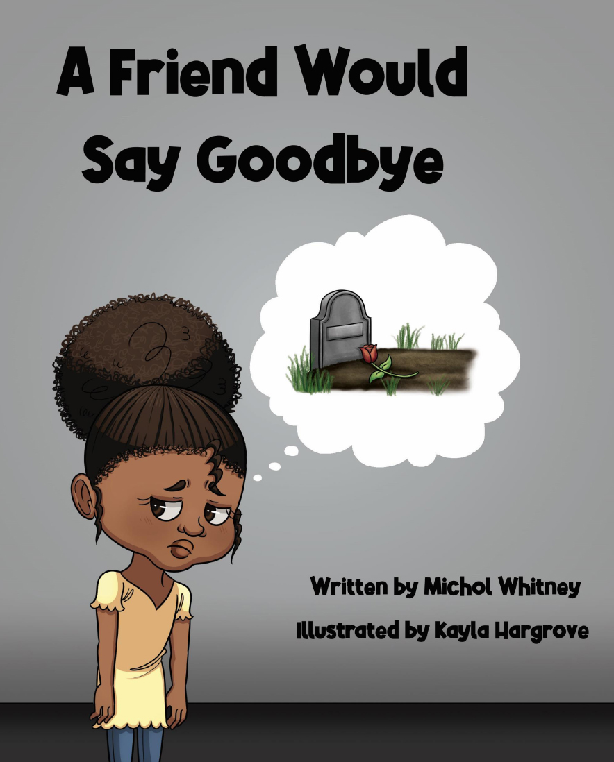 A Friend Would Say Goodbye