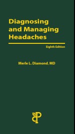 Diagnosing and Managing Headaches, 8th ed