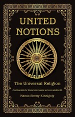 United Notions: The Universal Religion