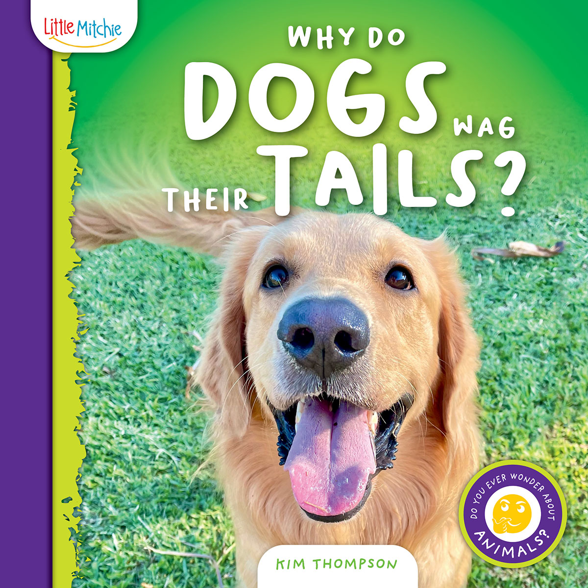 Why Do Dogs Wag Their Tails?