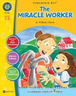 The Miracle Worker - Literature Kit Gr. 7-8