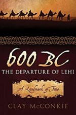 600 B.C.: The Departure of Lehi