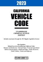 2023 California Vehicle Code Unabridged